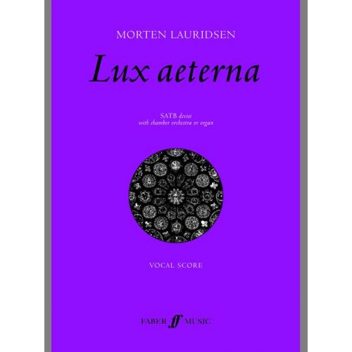 Lauridsen Morten - Lux Aeterna - LARGE-scale Choral Works - Mixed Voice Satb (par 10 Minimum)