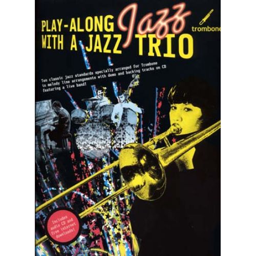 Play Along Jazz With A Trio Trombone + CD