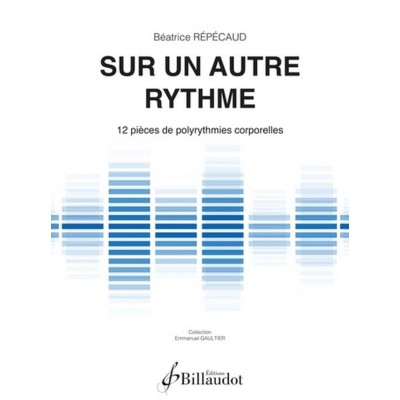 Repecaud Beatrice - Sur Un Autre Rythme