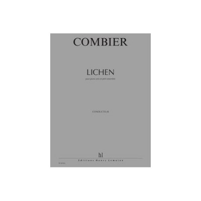 Combier - Lichen - Piano et Petit Ensemble