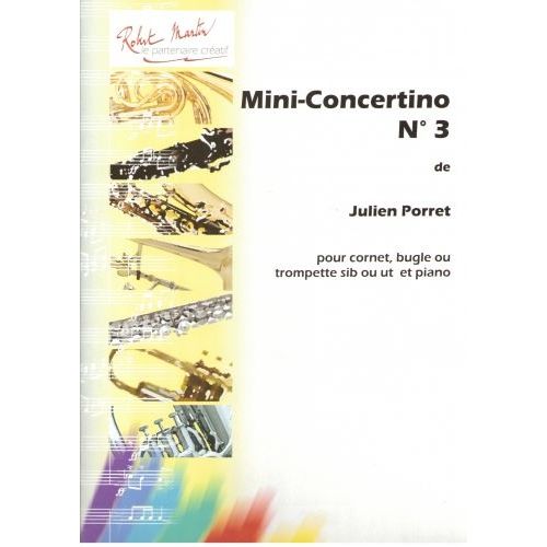 Robert Min Porret J. - Troisime Mini-Concertino, Sib Ou Ut
