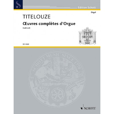 Titelouze - Oeuvres Complètes D'orgue - Orgue