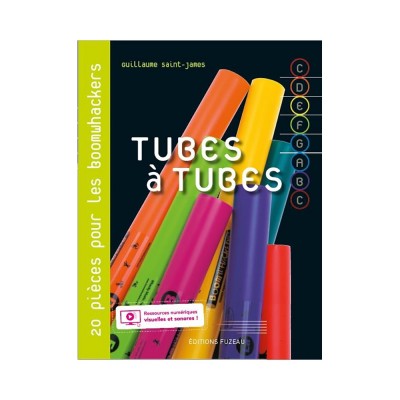 Livret Tubes A Tubes Avec Ressources Numeriques