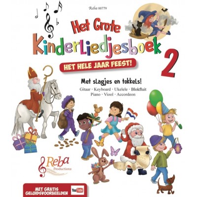 Het Grote Kinderliedjesboek 2 - Version Neerlandais