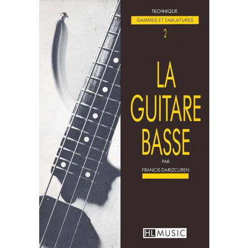Darizcuren - Guitare Basse Vol.2 Technique