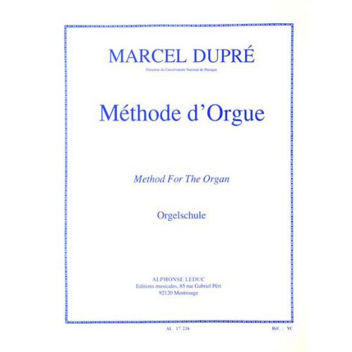 Dupre Marcel - Methode D'orgue