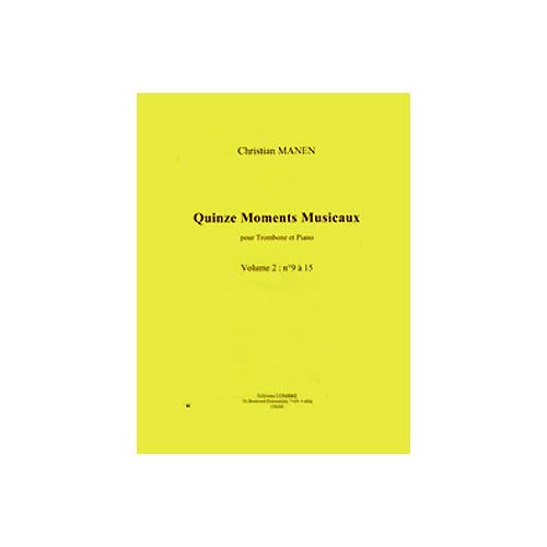 Manen - 15 Moments Musicaux Vol. 2 - Trombone et Piano