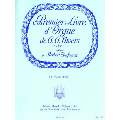 NIVERS G.G. - PREMIER LIVRE D'ORGUE DE G.G. NIVERS - 1ER FASCICULE