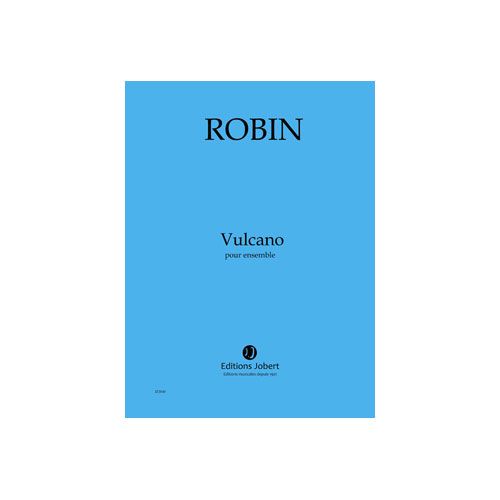 Robin - Vulcano - Ensemble