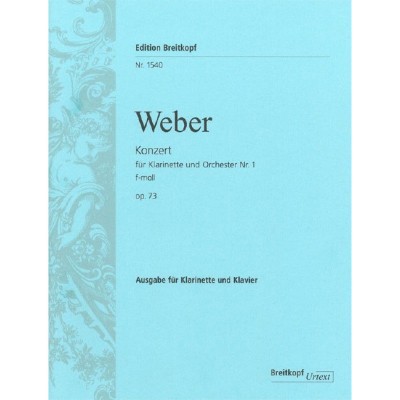 Weber - Clarinette Concerto No. 1 In F Minor Op. 73 - Clarinette et Piano