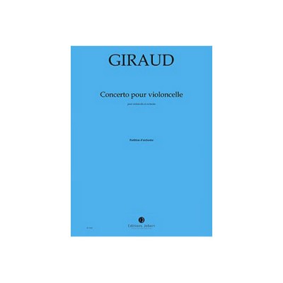 Giraud - Concerto - Violoncelle et Orchestre