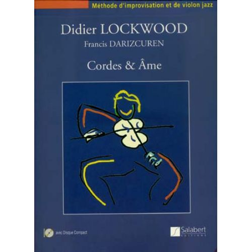 Lockwood Didier - Cordes et Ame + CD - Violon Jazz