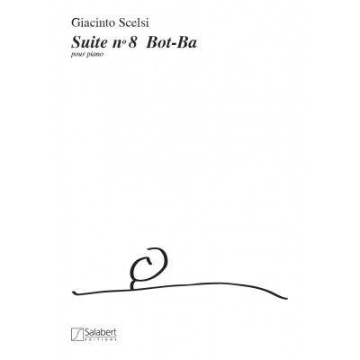 Salert Scelsi G. - Suite N.8, Bot-Ba, - Piano