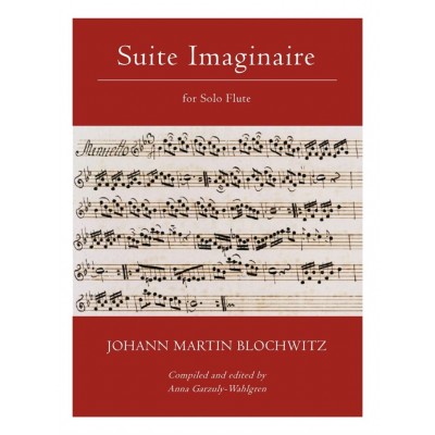 Blochwitz Johann Martin - Suite Imaginaire - Flute Solo