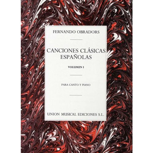 FERNANDO OBRADORS CANCIONES CLASICAS ESPANOLAS VOLUMEN I - VOICE