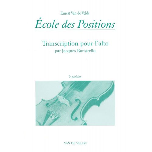 E. / Borsarello J. - Ecole Des Positions 2eme - Alto