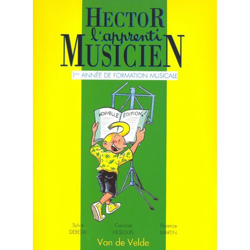 Debeda S. / Min F. - Hector, L'Apprenti Musicien Vol.1