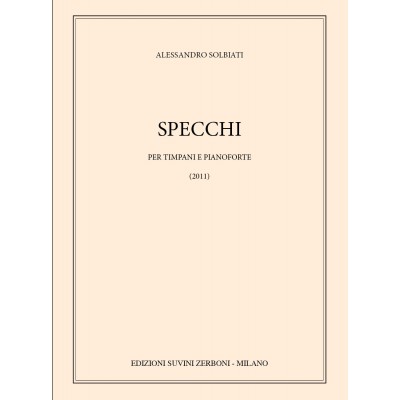 Solbiati Alessandro - Specchi (2011) - Timables & Piano