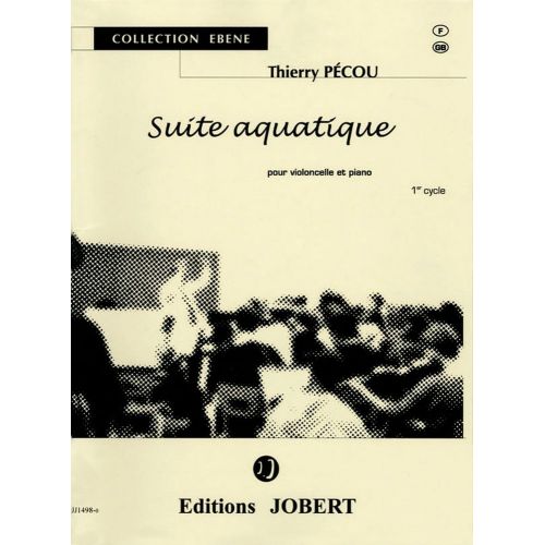 Pecou Thierry - Suite Aquatique - Violoncelle / Piano