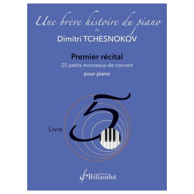 Tchesnokov D. - Une Brève Histoire du Piano - Livre 5