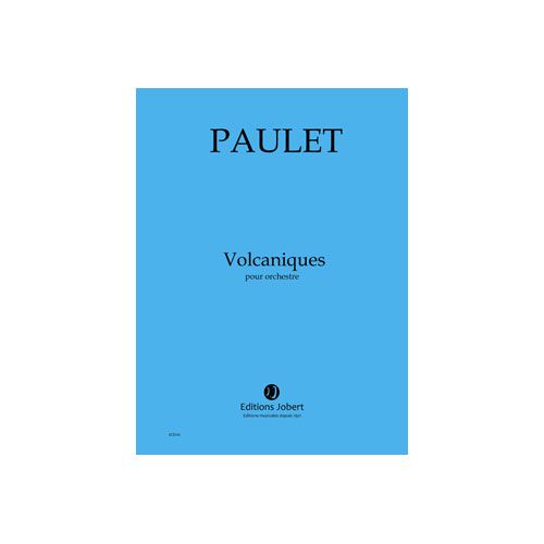 Paulet - Volcaniques - Orchestre