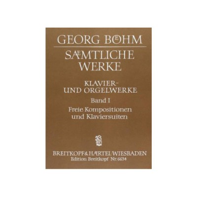 BöHM - Sämtliche Werke FüR Tasteninstrument - Piano (orgue)