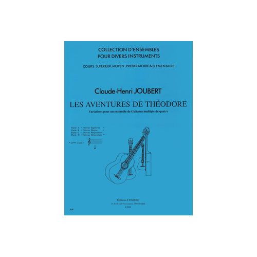 Joubert - Les Aventures De Théodore - Ensemble De Guitares (multiple De 4)