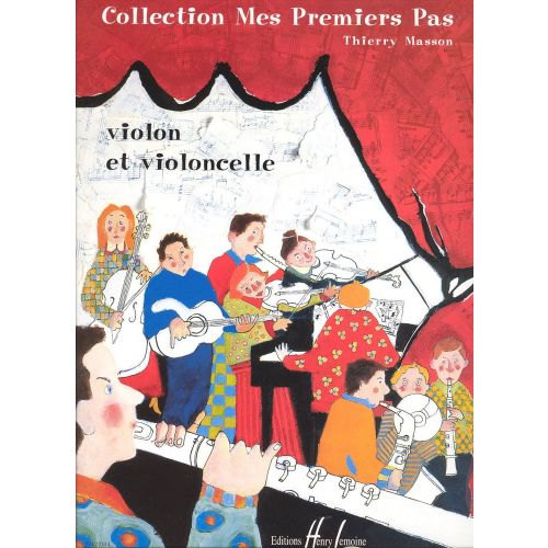 Masson - Mes Premiers Pas - Violon et Violoncelle