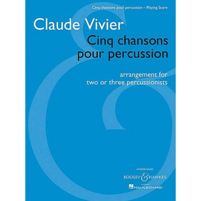 Vivier - Cinq Chansons Pour Percussion - Percussion