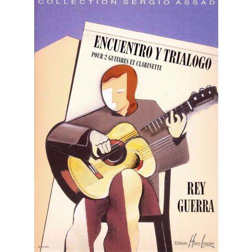 Guerra Rey - Encuentro Y Trialogo - 2 Guitares, Clarinette