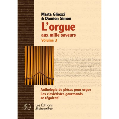 Gliozzi M./ Simon D. - L'orgue Aux Milles Saveurs Vol.3