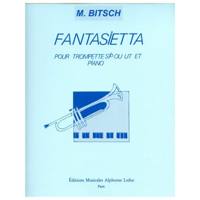 Bitsch M. - Fantasietta - Trompette & Piano