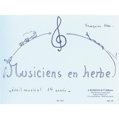 Herr Francoise - Musiciens En Herbe, Eveil Musical 1Ere Annee