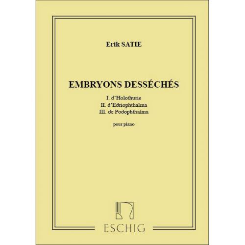 Satie - Embryons Desseches - Piano