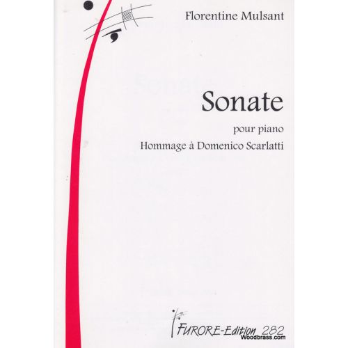 Mulsant Florentine - Sonate Pour Piano - Hommage A Domenico Scarlatti