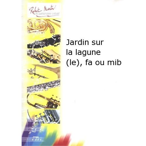 Robert Min Naulais J. - Jardin Sur La Une (Le), Fa Ou Mib