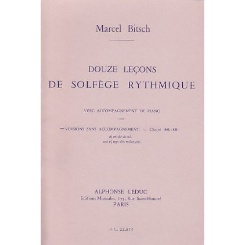 BITSCH MARCEL - 12 LEÇONS DE SOLFEGE RYTHMIQUES (7 CLES) SANS PIANO