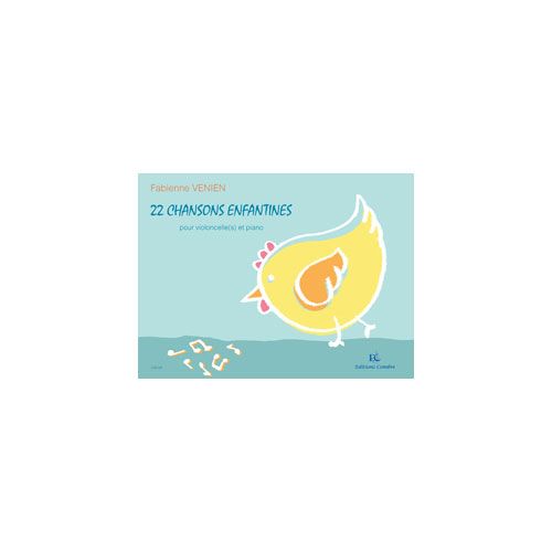 Venien - 22 Chansons Enfines - 2, 3 Violoncelles Et Violoncelle Et Piano