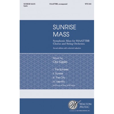 Gjeilo Ola - Sunrise Mass - Choeur Ssaattbb