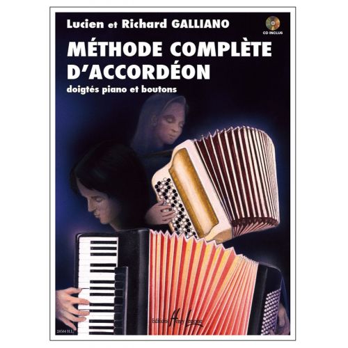 Galliano Richard & Lucien - Methode Complete D'accordeon + CD
