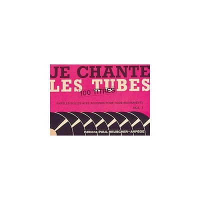 Je chante les tubes 1