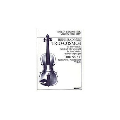 Badings Henk Herman - TRIO-cosmos NR. 15 - 3 Violins