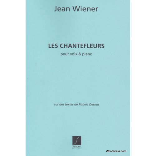 WIENER - LES CHANTEFLEURS (CHANT / PIANO)