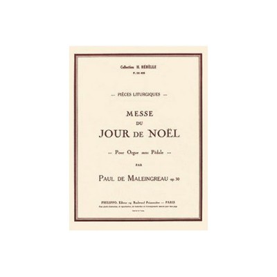 Maleingreau - Messe Du Jour De Noël Op.30 - Orgue Sans Pédale