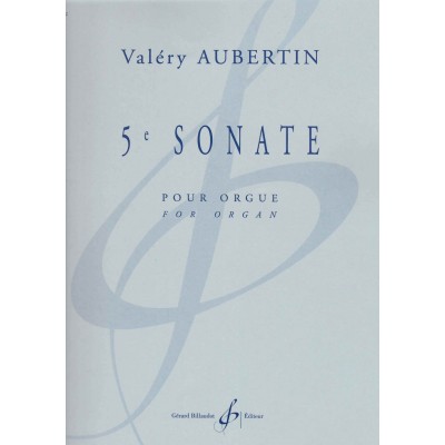 Aubertin Valery - 5e Sonate Pour Orgue