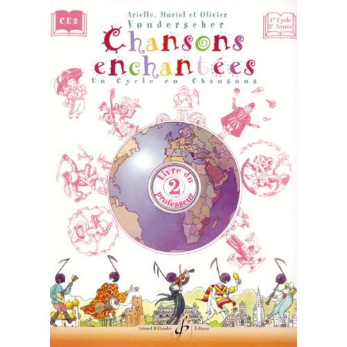 Vonderscher Arielle - Chansons Enchantees Volume 2 - Livre Du Professeur