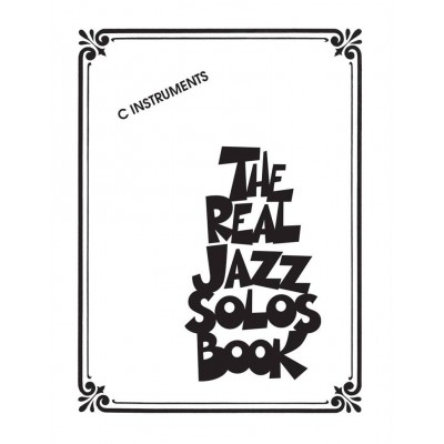 The Real Jazz Solos Book - C Instruments