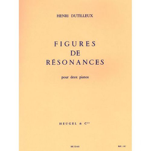 Dutilleux H. - Figures De Resonances -2 Pianos