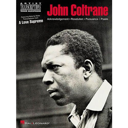 John Coltrane - A Love Supreme - Ténor Saxophone