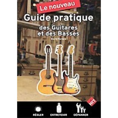 Perrero David - Guide Pratique Des Guitares et Des Basses